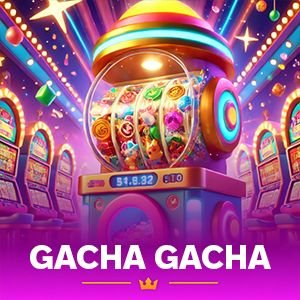 Gacha Gacha