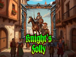 Knight's Folly