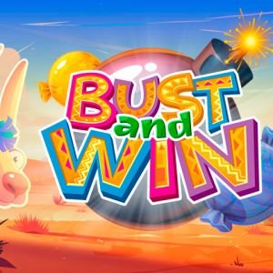Bust and Win