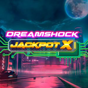 DreamShock: Jackpot X