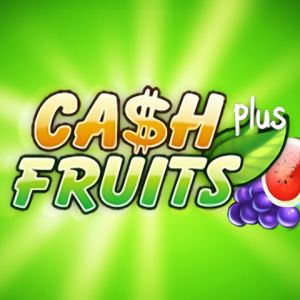 Cash Fruits Plus
