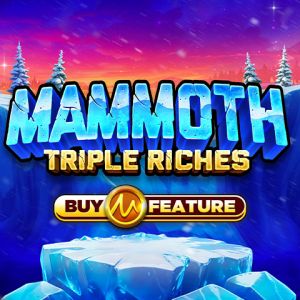Mammoth Triple Riches