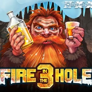 Fire in the Hole 3