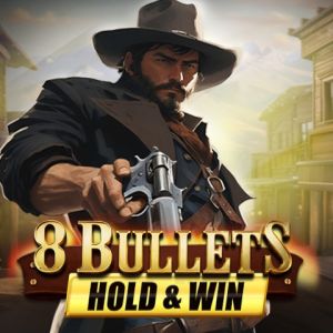 8 Bullets Hold & Win