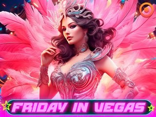 Friday in Vegas