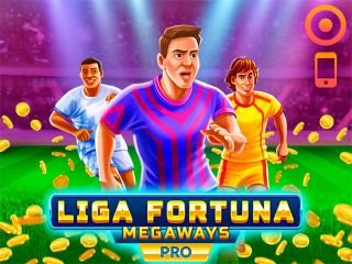 Liga Fortuna Megaways PRO