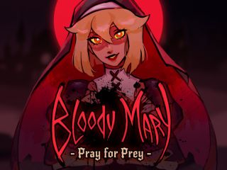 Bloody Mary: Pray for Prey