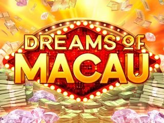 Dreams of Macau