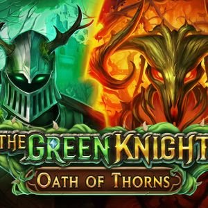 The Green Knight Oath of Thorns