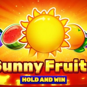 Sunny Fruits: Hold and Win