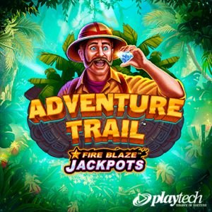 Fire Blaze Jackpots Adventure Trail