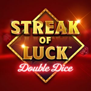 Streak of Luck: Double Dice™