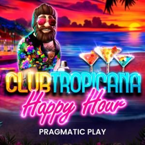 Club Tropicana – Happy Hour