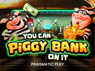 You Can Piggy Bank On It