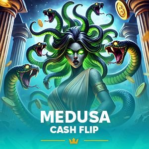 Cash Flip Medusa™