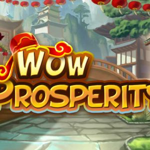 Wow Prosperity