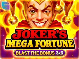 Joker’s Mega Fortune - Blast The Bonus 3x3