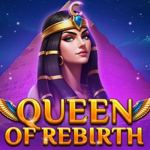Queen Of Rebirth
