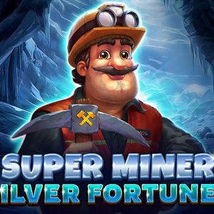 Super Miner - Silver Fortunes