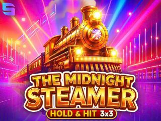 The Midnight Steamer - Hold & Hit 3x3