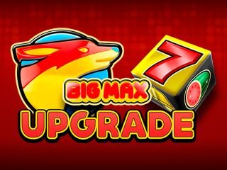 Big Max Upgrade