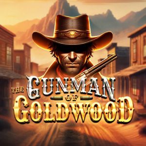 The Gunman of Goldwood