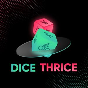 Dice Thrice