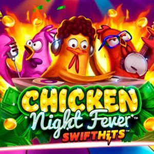 Chicken Night Fever