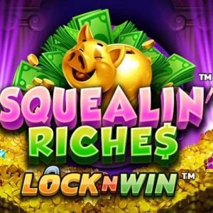 Squealin' Riches