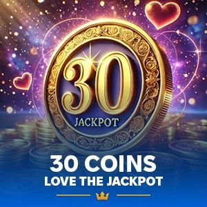 30 Coins Love the Jackpot