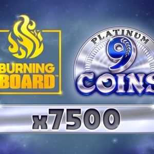 9 Coins™ Platinum Burning Board™