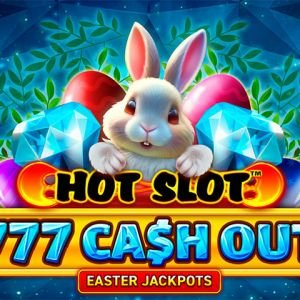 Hot Slot™: 777 Cash Out Grand Diamond Edition Easter Jackpots