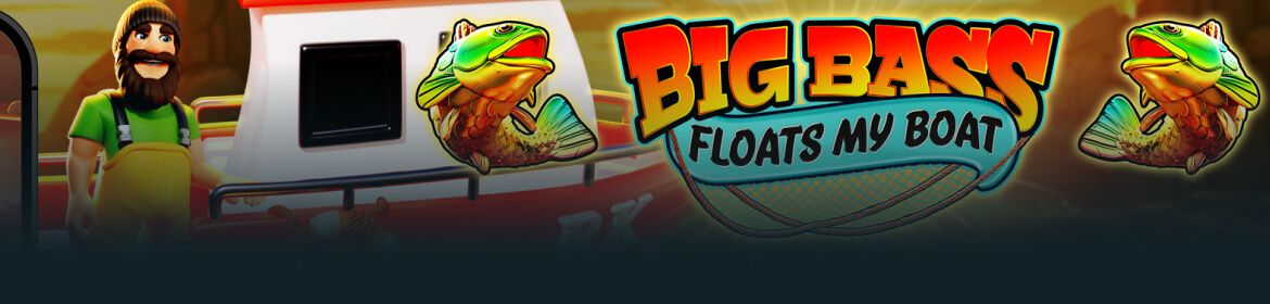 لعبة براغماتيك بلاي تحقق نجاحًا باهرًا مع ماكينة سلوت Big Bass Floats My Boat Slot