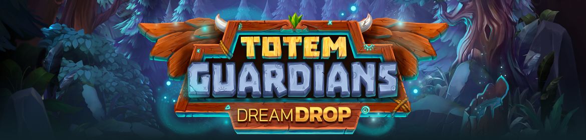 Relax Gaming lädt Sie ein, Totem Guardians Dream Drop zu erleben