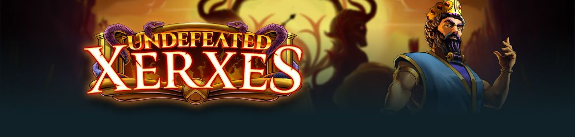 Play'n GO präsentiert Undefeated Xerxes, einen von der griechischen Mythologie inspirierten Spielautomaten mit viel Action