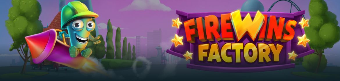 Relax Gaming invites you to Firewins Factory for massive wins